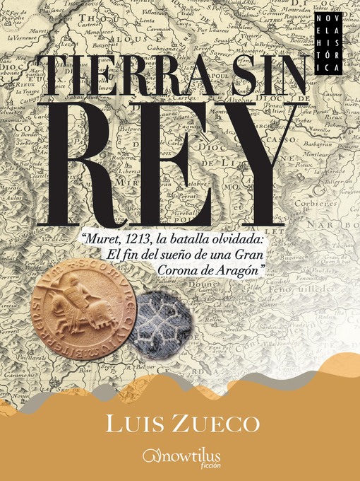 Title details for Tierra sin rey by Luis Zueco Giménez - Available
